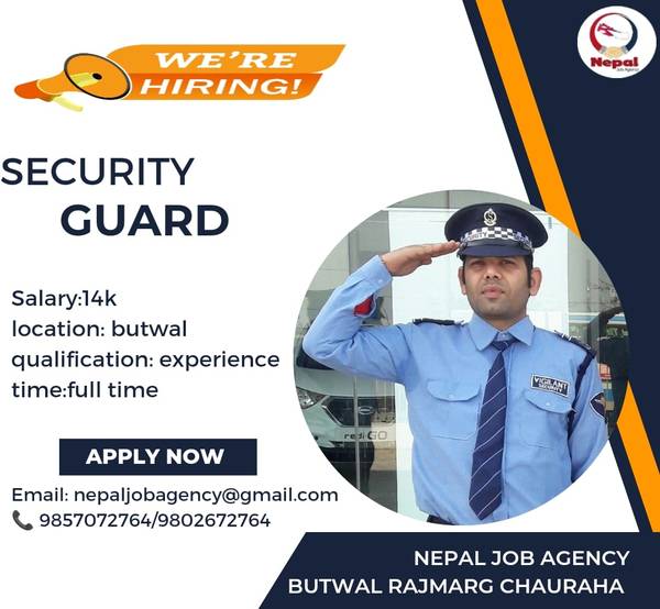 Security Guard Need at Butwal Chauraha