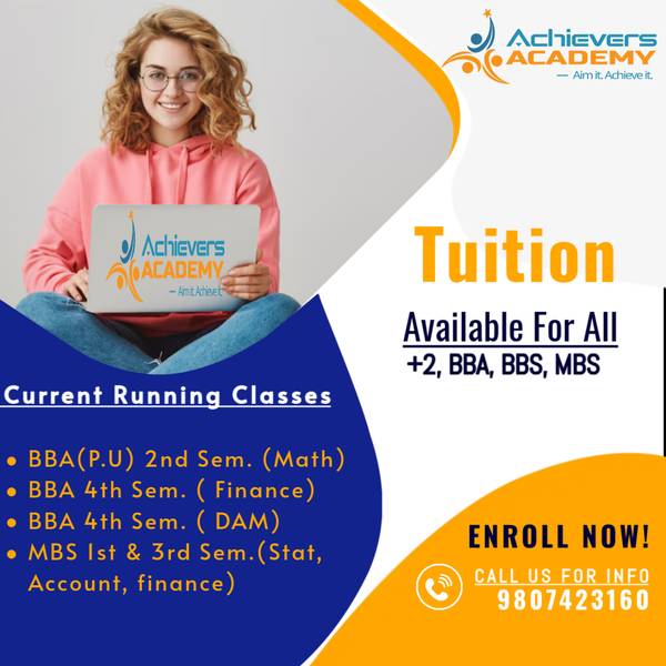 Tuition Available for +2, BBA,BBS,MBS.